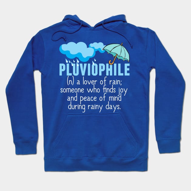 Beautiful Pluviophile Lover of Rain Hoodie by epiclovedesigns